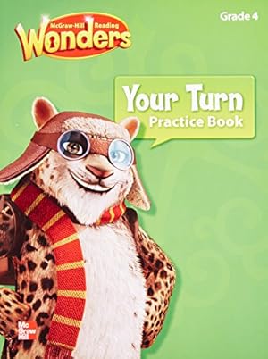 Seller image for Mcgraw Hill Reading: Wonders, Your Turn Practice Book, Grade 4 for sale by Pieuler Store