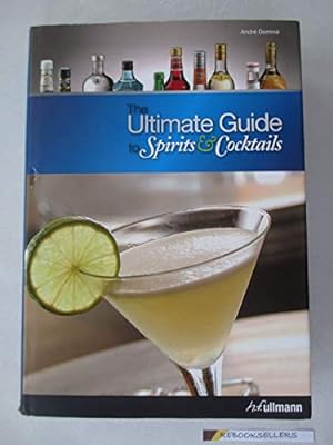 Immagine del venditore per Ultimate Guide to Spirits and Cocktails venduto da Pieuler Store