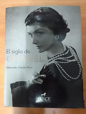 Image du vendeur pour El siglo de Chanel mis en vente par Librera Eleutheria