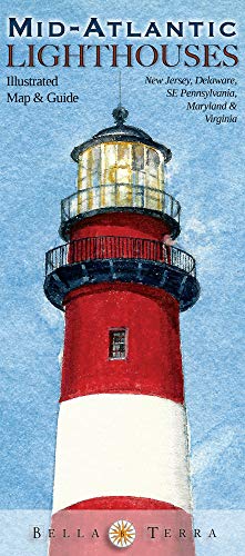 Seller image for Mid-Atlantic Lighthouses: Illustrated Map & Guide - New Jersey, SE Pennsylvania, Delaware, Maryland & Virginia for sale by Pieuler Store