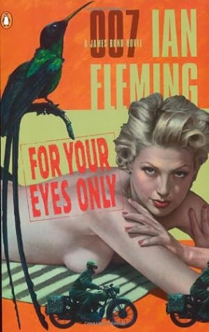 Bild des Verkufers fr For Your Eyes Only (James Bond Novels) zum Verkauf von Pieuler Store