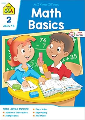 Seller image for School Zone - Math Basics 2 Workbook - 32 Pages, Ages 7 to 8, Grade 2, Addition, Subtraction, Multiplication, Place Value, and More (School Zone I Know It!?? Workbook Series) (I Know It! Books) for sale by Pieuler Store