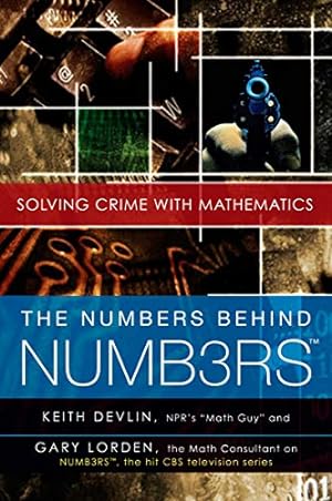 Seller image for The Numbers Behind Numb3rs: Solving Crime with Mathematics for sale by Pieuler Store