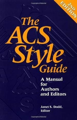 Imagen del vendedor de The ACS Style Guide: A Manual for Authors and Editors a la venta por Pieuler Store