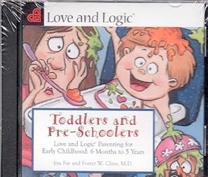 Imagen del vendedor de Toddlers and Preschoolers: Love and Logic Parenting for Early Childhood, 6 Months to Five Years a la venta por Pieuler Store