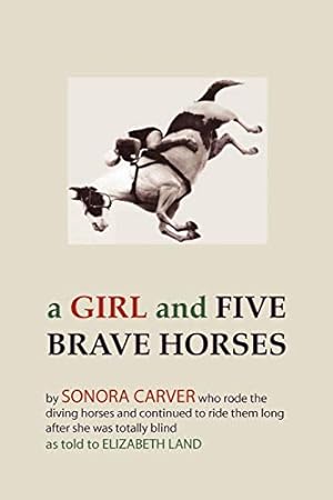 Imagen del vendedor de A Girl and Five Brave Horses a la venta por Pieuler Store