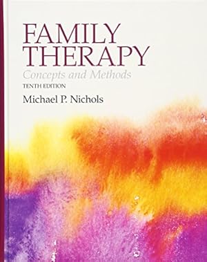 Seller image for Family Therapy: Concepts and Methods (10th Edition) for sale by Pieuler Store