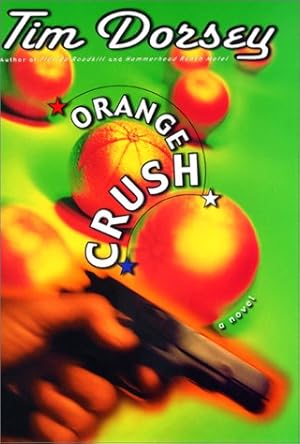 Seller image for Orange Crush: A Novel (Serge Storms) for sale by Pieuler Store