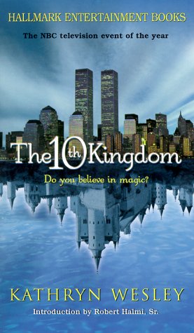 Seller image for The 10th Kingdom (Hallmark Entertainment Books) for sale by Pieuler Store