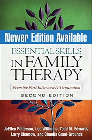 Seller image for Essential Skills in Family Therapy: From the First Interview to Termination, 2nd Edition for sale by Pieuler Store