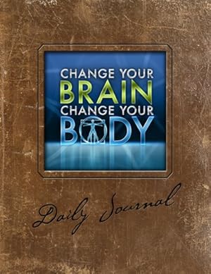 Seller image for Change Your Brain, Change Your Body Daily Journal for sale by Pieuler Store