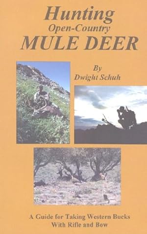 Bild des Verkufers fr Hunting Open-Country Mule Deer zum Verkauf von Pieuler Store