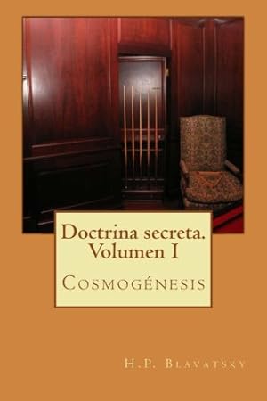 Immagine del venditore per Doctrina secreta. Volumen I: Cosmog?nesis (Spanish Edition) venduto da Pieuler Store