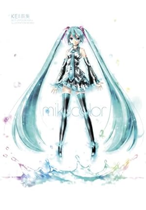 Seller image for Mikucolor: KEI's Hatsune Miku Illustration Works for sale by Pieuler Store