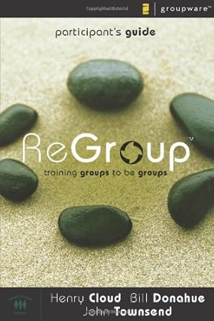 Seller image for ReGroup Participant's Guide: Training Groups to Be Groups for sale by Pieuler Store