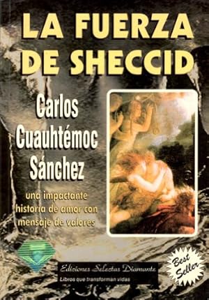 Seller image for La Fuerza de Sheccid: Una Impactante Historia de Amor con Mensaje de Valores (Spanish Edition) for sale by Pieuler Store