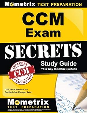 Imagen del vendedor de CCM Exam Secrets Study Guide: CCM Test Review for the Certified Case Manager Exam a la venta por Pieuler Store