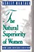 Imagen del vendedor de The Natural Superiority of Women a la venta por Pieuler Store