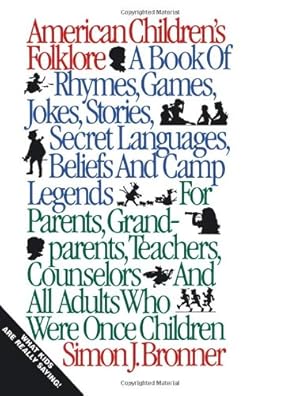 Seller image for American Children's Folklore (American Folklore Series) for sale by Pieuler Store