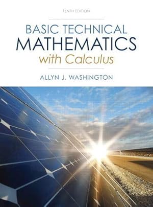 Seller image for Basic Technical Mathematics with Calculus (10th Edition) for sale by Pieuler Store