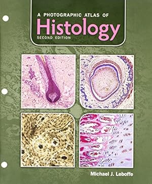 Seller image for A Photographic Atlas of Histology for sale by Pieuler Store