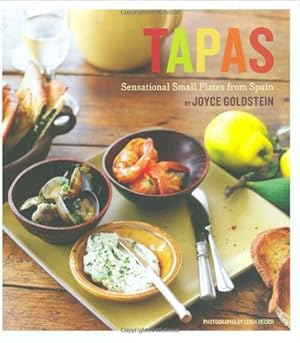 Imagen del vendedor de Tapas: Sensational Small Plates From Spain a la venta por Pieuler Store