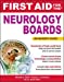 Seller image for First Aid for the Neurology Boards for sale by Pieuler Store