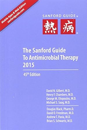 Seller image for The Sanford Guide to Antimicrobial Therapy 2015 for sale by Pieuler Store
