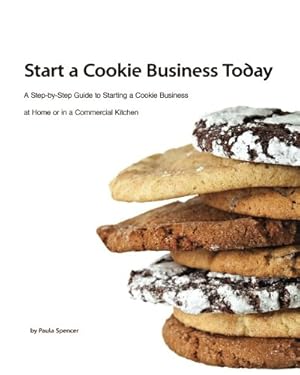 Immagine del venditore per Start a Cookie Business Today venduto da Pieuler Store