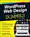 Bild des Verkufers fr WordPress Web Design For Dummies zum Verkauf von Pieuler Store