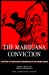 Seller image for The Marijuana Conviction: A History of Marijuana Prohibition in the United States for sale by Pieuler Store