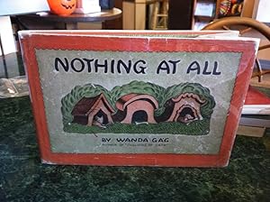 Nothing at All McCann Wanda Gag 1st Edition 1941 HC w/ DJ by Gag, Wanda