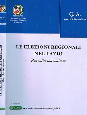 Bild des Verkufers fr Le elezioni regionali nel Lazio Raccolta normativa zum Verkauf von Biblioteca di Babele