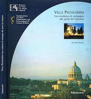 Bild des Verkufers fr Villa Piccolomini. Una residenza di campagna alle porte del Vaticano zum Verkauf von Biblioteca di Babele