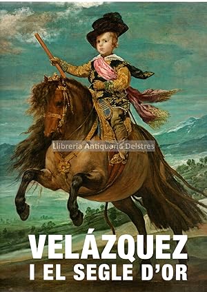 Bild des Verkufers fr Velzquez i el segle d'or. zum Verkauf von Llibreria Antiquria Delstres