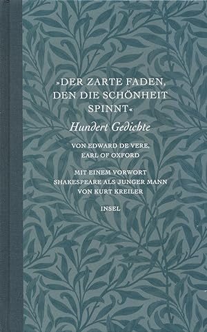 "Der zarte Faden, den die Schönheit spinnt". Hundert Gedichte. Englisch und deutsch. Aufgefunden,...