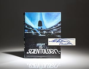 Seller image for What is Scientology?; Based on the works of L. Ron Hubbard, Founder of Dianetics and Scientology for sale by The First Edition Rare Books, LLC