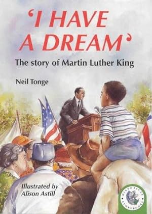 Seller image for I Have A Dream: The Story Of Martin Luther King: 27 (Historical Storybooks) for sale by WeBuyBooks