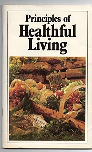 Bild des Verkufers fr Principles of Healthful Living zum Verkauf von WeBuyBooks