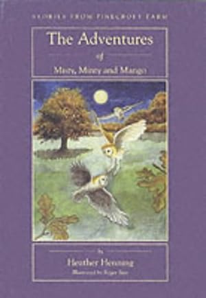Bild des Verkufers fr The Adventures of Misty, Minty and Mango zum Verkauf von WeBuyBooks