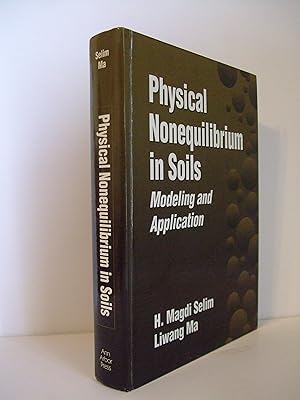 Imagen del vendedor de Physical Nonequilibrium in Soils: Modeling and Application a la venta por Lily of the Valley Books