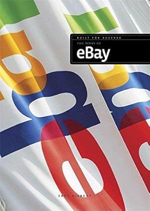 Bild des Verkufers fr Built for Success: The Story of eBay zum Verkauf von WeBuyBooks