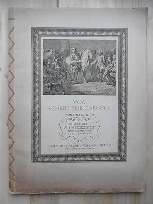 Vom Schritt zur Capriole. Kupferstiche aus der Rokokozeit nach Gemälden von Charles Parrocel.