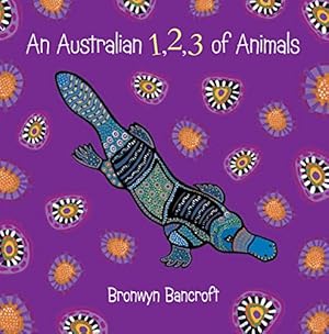 Bild des Verkufers fr An Australian 1, 2, 3 of Animals zum Verkauf von WeBuyBooks