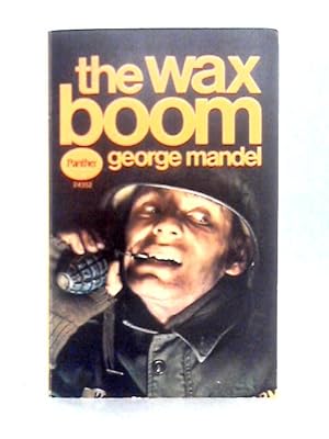 Imagen del vendedor de The Wax Boom a la venta por World of Rare Books