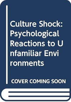 Seller image for Culture Shock: Psychological Reactions to Unfamiliar Environments for sale by WeBuyBooks