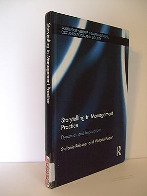 Immagine del venditore per Storytelling in Management Practice: Dynamics and Implications venduto da Lily of the Valley Books