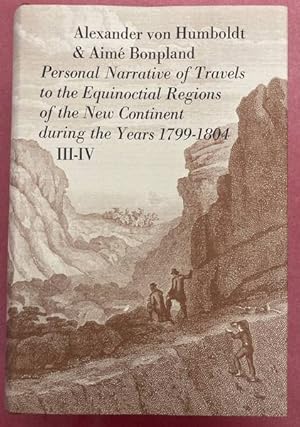 Bild des Verkufers fr Personal Narrative Of Travels To The Equinoctial Regions Of The New Continent. During The Years 1799-1804. With maps and plans. Volume III + Volume IV. {Two Volumes in One Book} - LUXE EDITION zum Verkauf von Frans Melk Antiquariaat