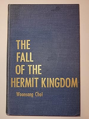 Imagen del vendedor de The Fall of the Hermit Kingdom a la venta por greetingsfromzimba