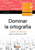 Imagen del vendedor de Dominar la ortografa. Cuaderno del alumnado. Reduce las faltas hasta un 80% a la venta por Espacio Logopdico